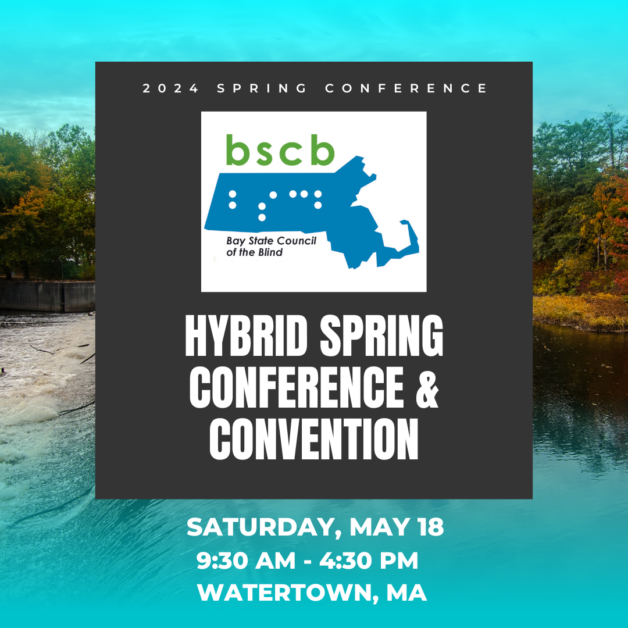 2024 Spring Conference at the top of a black text box over an image of Watertown, MA. The BSCB logo follows with "Hybrid Spring Conference & Convention" in white all cap letters. Saturday, May 18, 9:30am-4:30pm, Watertown MA is on the bottom of the graphic.