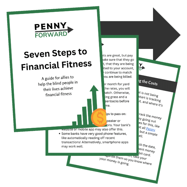 A preview of the PDF guide, featuring the cover page reading "Seven Steps to Financial Fitness" with a powerful increasing graph with a gold coin on it, along with two partially concealed previews from inside pages, in Penny Forward's branding. A grey arrow points from the document to the button on the subscribe form on the right side of the webpage.